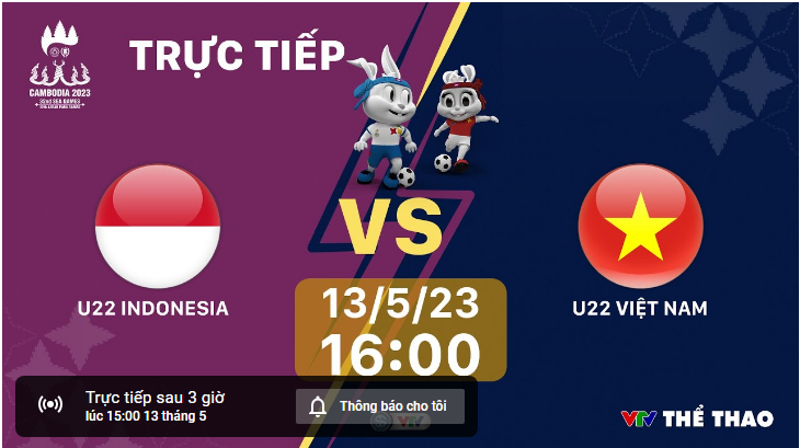 Xem trực tiếp U22 Việt Nam và U22 Indonesia (bán kết SEA Games 32)